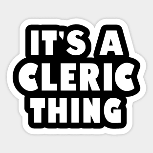 It's a cleric thing Sticker